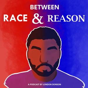 Between Race and Reason