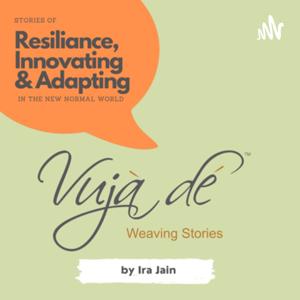 Vuja De - Weaving Stories