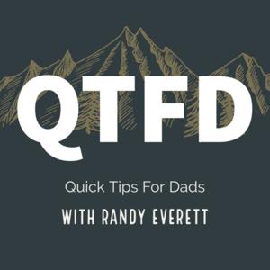 Quick Tips For Dads