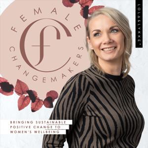 Female Changemakers Podcast