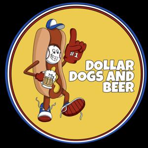 The Dollar Dogs and Beer Podcast