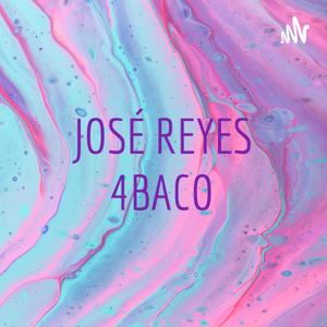 JOSÉ REYES 4BACO