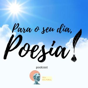 Para o seu dia, Poesia!