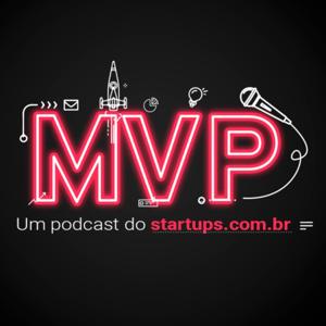 MVP - um podcast do Startups.com.br