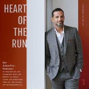 Heart of the Run - Der Podcast aus der Spirituosen Branche