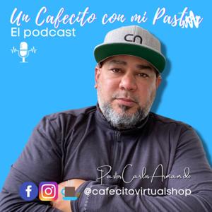 Un Cafecito con mi pastor