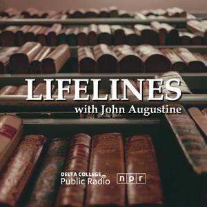 Lifelines with John Augustine - Delta College Public Radio