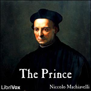 Prince (Version 2), The by Niccolò Machiavelli (1469 - 1527)