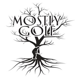 MostlyGolf Podcast