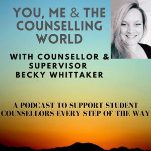 You, Me & The Counselling World