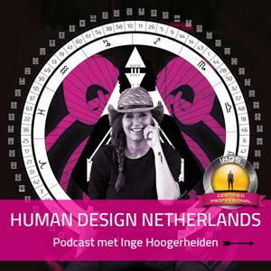 Human Design Netherlands Podcast by Inge Hoogerheiden www.bingworkatelier.com