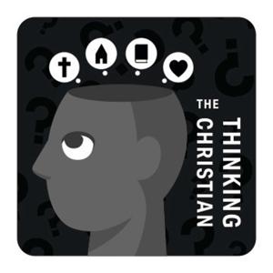 The Thinking Christian Podcast by Paul Rideout