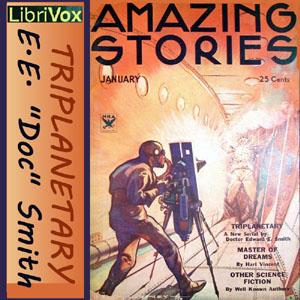 Triplanetary, First in the Lensman Series by E. E. Smith (1890 - 1965) by LibriVox