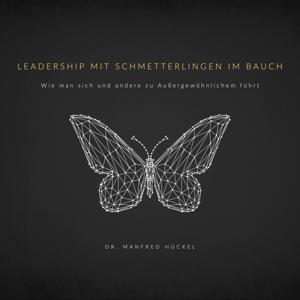 Leadership mit Schmetterlingen im Bauch