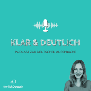 Klar & deutlich