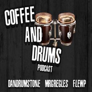 The Coffee and Drums Podcast