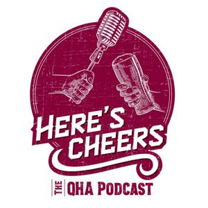 Here's Cheers - The QHA Podcast