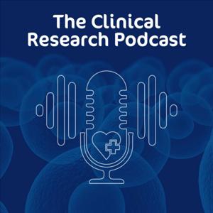 The Clinical Research Podcast