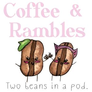 Coffee and Rambles