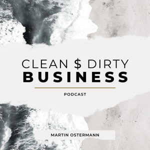 THE CLEAN & DIRTY BUSINESS PODCAST