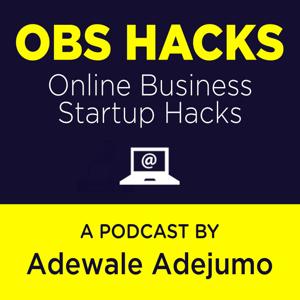 The OBS Hacks Podcast by Adewale Adejumo