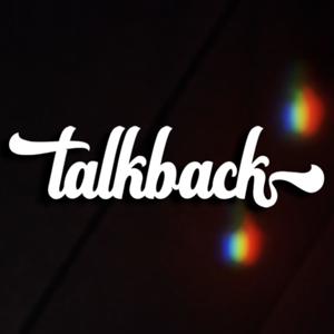 TALKBACK