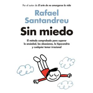 Sin miedo by Rafael Santandreu