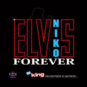 Elvis Forever Niko