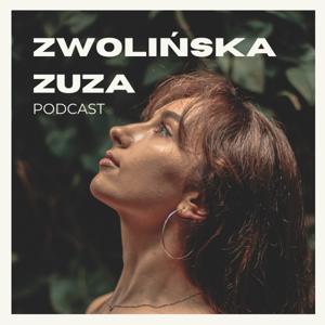 Zwolińska Zuza Podcast