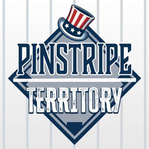 Pinstripe Territory: a New York Yankees Podcast by Foul Territory Network