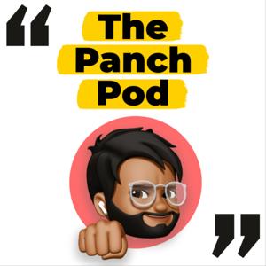 The Panch Pod