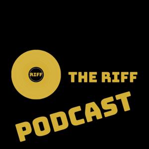 The Riff Podcast