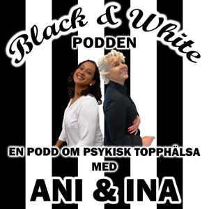 Black & White Podden