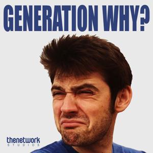 Generation Why?