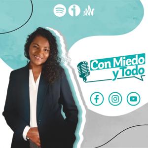 Con Miedo y Todo