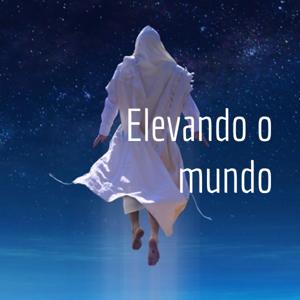 Elevando o mundo