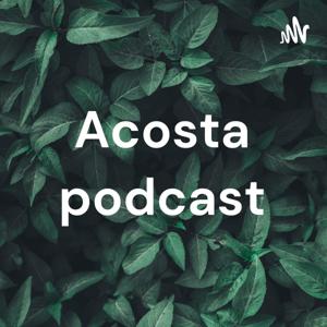 Acosta podcast