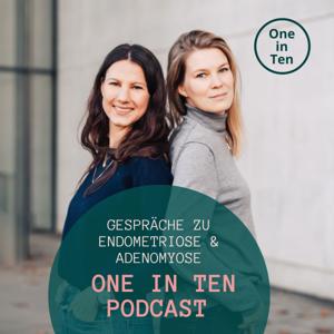 Endometriose & Adenomyose Podcast von One in Ten by One in Ten