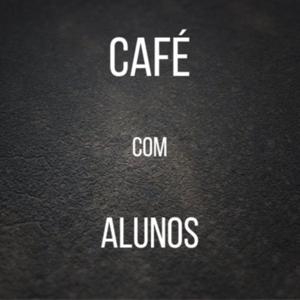 Café com Alunos