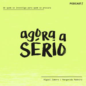 Agora a Sério