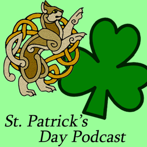 St Patrick's Day Podcast