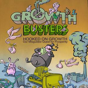 GrowthBusters by Dave Gardner and Stephanie Gardner on sustainability