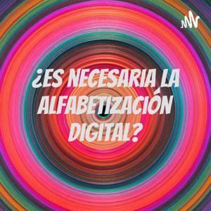 ¿Es necesaria la alfabetización digital?
