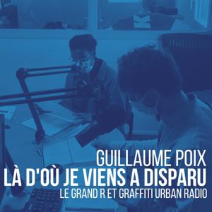 Là d’où je viens a disparu by Graffiti Urban Radio et Le Grand R