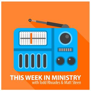 This Week in Ministry