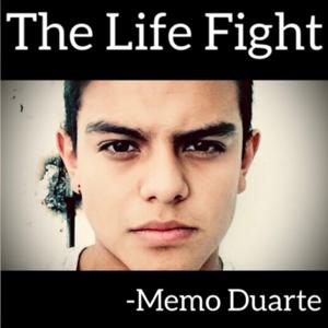 “The Life Fight ”