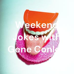 Weekend Jokes with Gene Conley