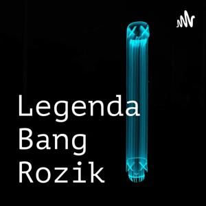 Legenda Bang Rozik