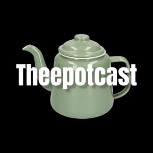 Theepotcast