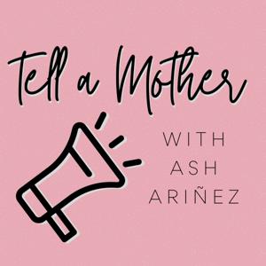 Tell A Mother